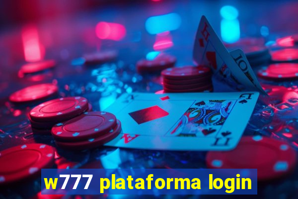 w777 plataforma login